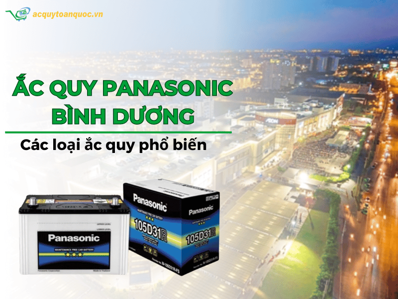 Cửa hàng bán ắc quy Panasonic Bình Dương chính hãng giá tốt